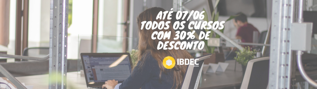 Cursos 30 de desconto IBDEC Educação Executiva