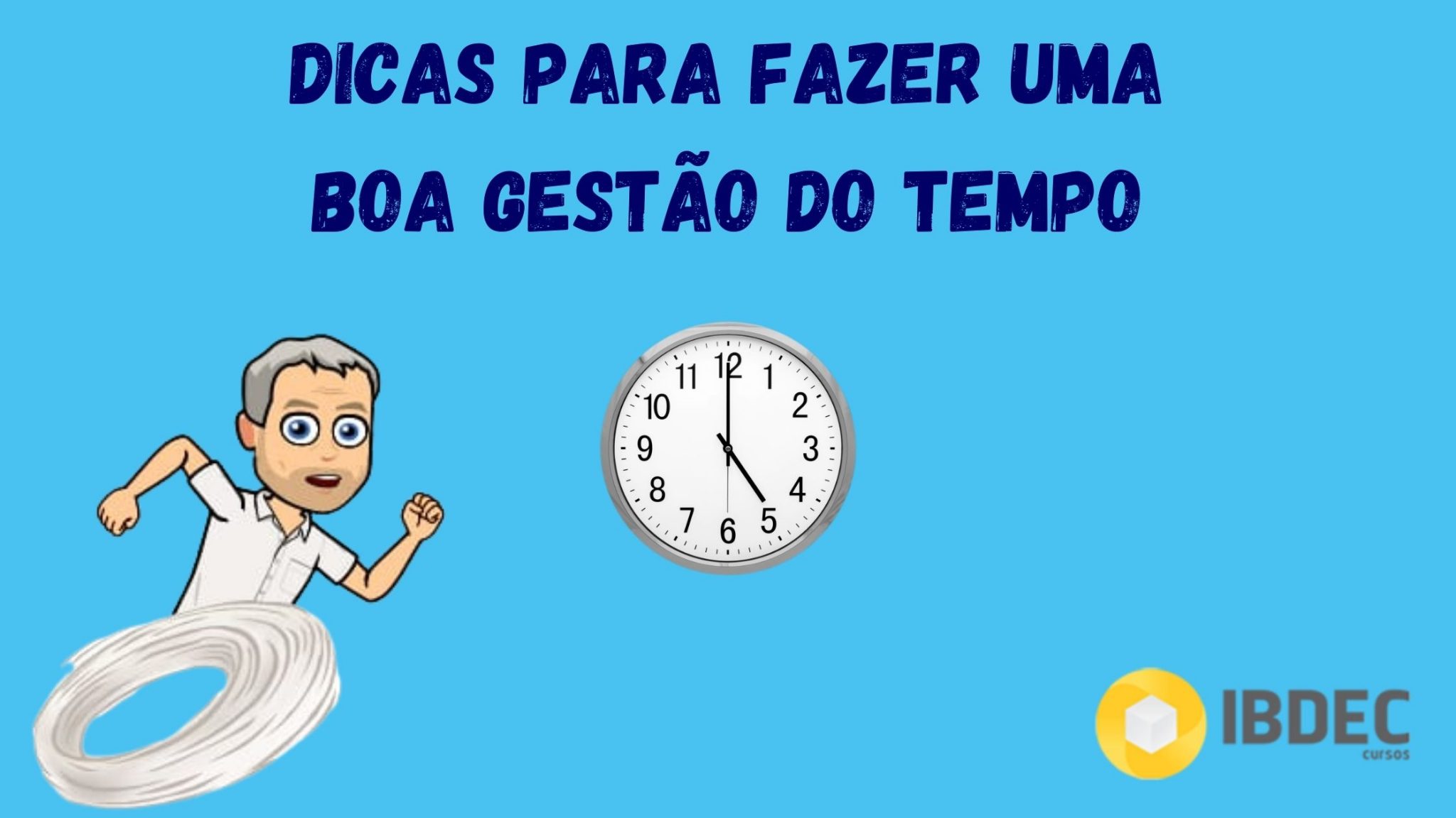 Como Fazer Gestão Do Tempo Ibdec Educação Executiva 7620